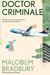 Doctor Criminale - A satire from the Booker Prize-shortlisted author of The History Man
