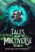 Tales of the Multiverse: Volume 3 - Beyond Reality, #7
