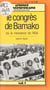 Le Congrès de Bamako ou la Naissance du RDA
