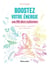 Boostez votre énergie au fil des saisons - Médecine chinoise - Naturopathie - Yoga - Chamanisme