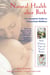 Natural Health after Birth - The Complete Guide to Postpartum Wellness