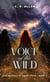 Voice of the Wild - The Witches of Ebony Peak, #2