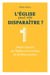 L’Église peut-elle disparaître ? - Petite histoire de l'Eglise à la lumière de la Résurrection