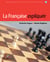 La Française expliquée - Les ouvertures d'échecs expliquées - tome 10