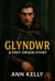 Glyndwr:  A Prey Origins Story - Prey Origins, #3