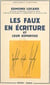 Les faux en écriture et leur expertise