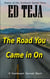 The Road You Came In On - Southwest Surreal Shorts