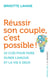 Réussir son couple, c'est possible !