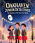 Oakhaven Junior Detectives  The Mystery of the New Year Mask