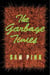 The Garbage Times/White Ibis - Two Novellas
