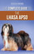 The Complete Guide to the Lhasa Apso