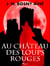 Au Château des Loups Rouges