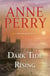 Dark Tide Rising - A William Monk Novel