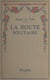 La route solitaire