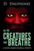 All the Creatures that Breathe