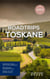 Roadtrips Toskane - Das kleine Reisebuch
