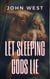 Let Sleeping Gods Lie