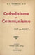 Catholicisme et communisme - Oui ou non ?...