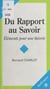 Du rapport au savoir : Éléments pour une théorie