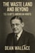 The Waste Land and Beyond: T.S. Eliot's American Roots