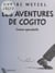 Les Aventures de Cogito : Contes spéculatifs
