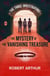 The Mystery of the Vanishing Treasure - Classic Three Investigators, #5