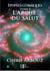 L'Arche du Salut - Épopées cosmiques - Tome IV