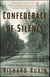 Confederacy of Silence - A True Tale of the New Old South