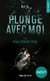 Plonge avec moi - Tome 02 - Peau contre peau