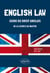 English Law. Guide du droit anglais de la Licence au Master