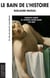 Le bain de l'histoire - Charlotte Corday et l'attentat contre Marat 1793-2009