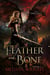 The Frey Saga Book VI: Feather and Bone - The Frey Saga, #7