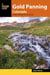 Gold Panning Colorado - A Guide to the State's Best Sites for Gold