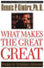 What Makes the Great Great - Strategies for Extraordinary Achievement