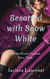 Besotted with Snow White - Wicked Erotic Lesbian Fairy Tales Vol. 1, #2