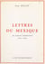 Lettres du Mexique de Myrtil Grodvolle, 1862-1866