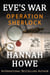 Operation Sherlock - Eve’s War, #5