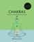 Godsfield Companion: Chakras - The guide to principles, practices and more