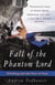 Fall of the Phantom Lord - Climbing and the Face of Fear