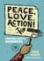 Peace, Love, Action! - Everyday Acts of Goodness from A to Z