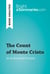 The Count of Monte Cristo by Alexandre Dumas (Book Analysis) - Detailed Summary, Analysis and Reading Guide
