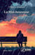 La Mal-heureuse