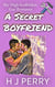 A Secret Boyfriend - Sky High Scaffolders, #4