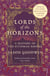 Lords of the Horizons - A History of the Ottoman Empire