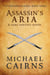 Assassin's Aria, A Dark Fantasy Novel - Assassin's Song, Book Three