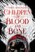 Children of Blood and Bone - A West African-inspired YA fantasy, filled with dark magic