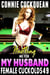 Hustling Me For My Husband : Female Cuckolds 49 (BDSM FFM Threesome Anal Sex Erotica) - Female Cuckolds, #49