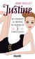 Justine ou Comment se trouver un homme en cinq étapes faciles - JUSTINE OU COMM.SE TROUVER UN..  [NUM]