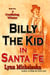 A Confining Winter - Billy the Kid in Santa Fe, #2