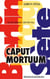 Caput Mortuum - Kriminalroman - Lucas Hermes dritter Fall